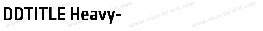 DDTITLE Heavy字体转换